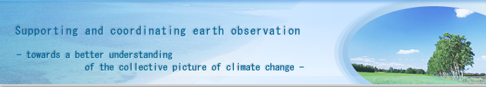 Supporting and coordinating earth observation:towards a better understanding of the real conditions of climate change