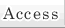 Access